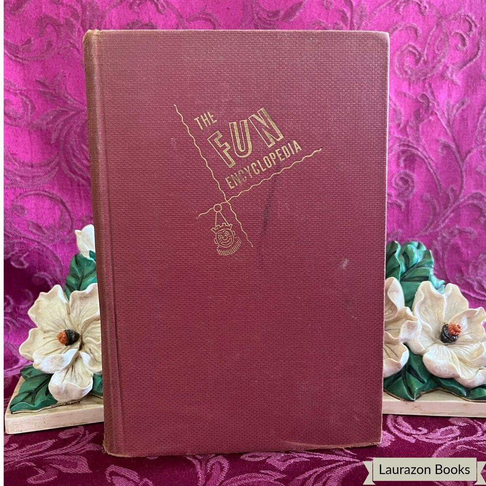1940 The Fun Encyclopedia by E. O. Harbin, Vintage Book, Abingdon-Cokesbury Pres